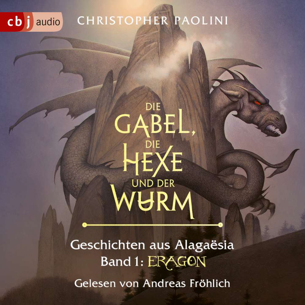 Cover von Christopher Paolini - Die Eragon-Saga - Band 1 - Die Gabel, die Hexe und der Wurm - Geschichten aus Alagaësia