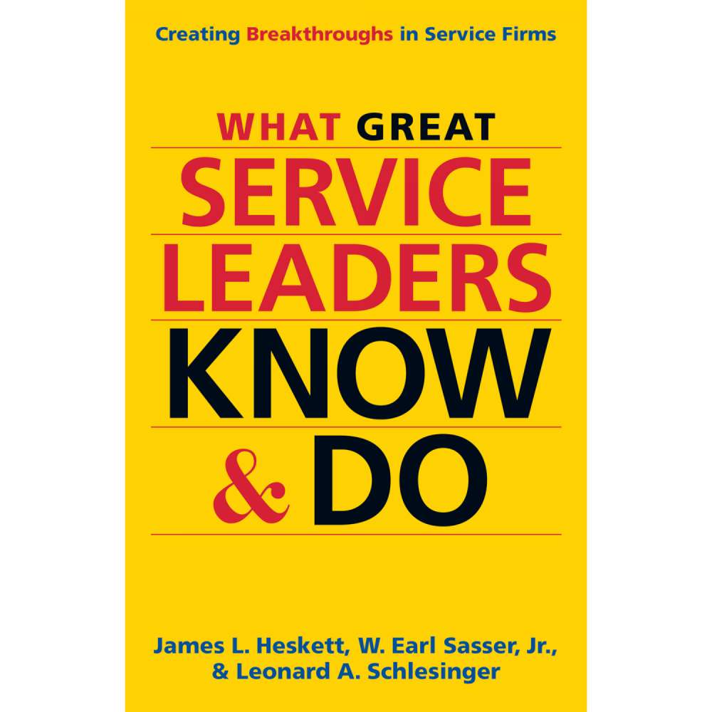 Cover von James L. Heskett - What Great Service Leaders Know and Do - Creating Breakthroughs in Service Firms