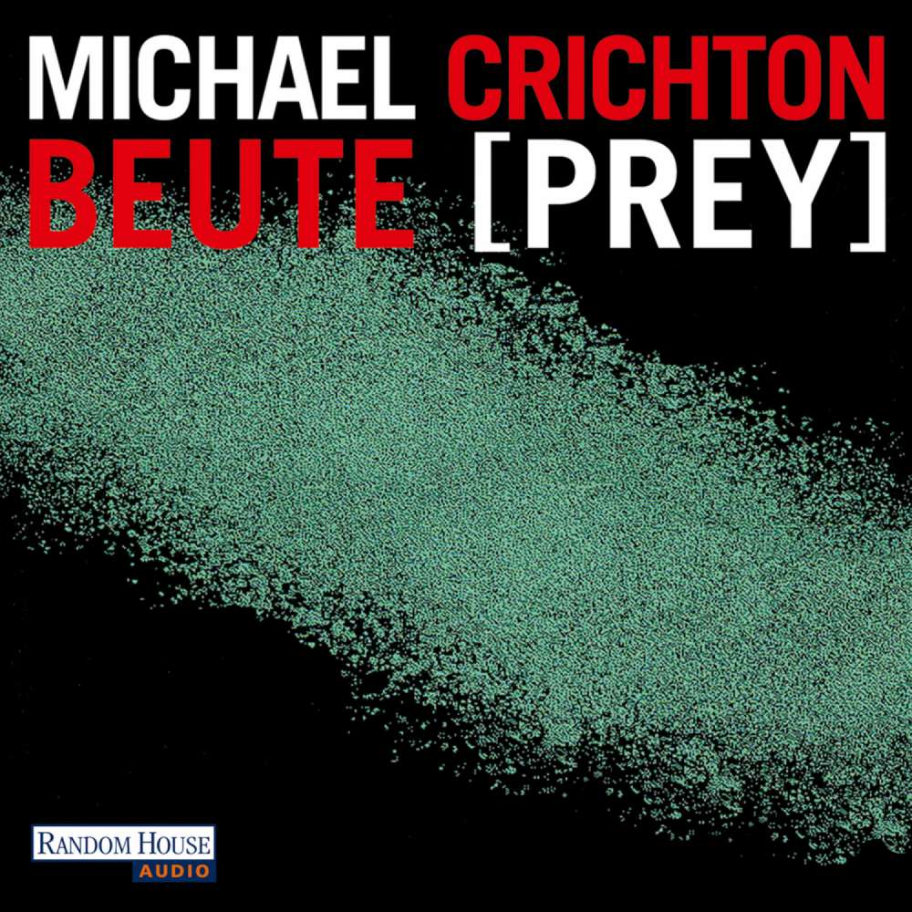 Cover von Michael Crichton - Beute (Prey)