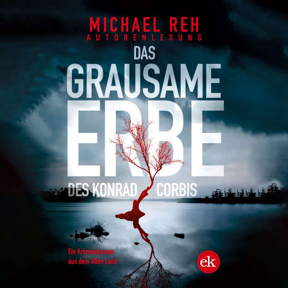 Cover von Michael Reh - Das grausame Erbe des Konrad Corbis - Ein Kriminalroman aus dem Alten Land