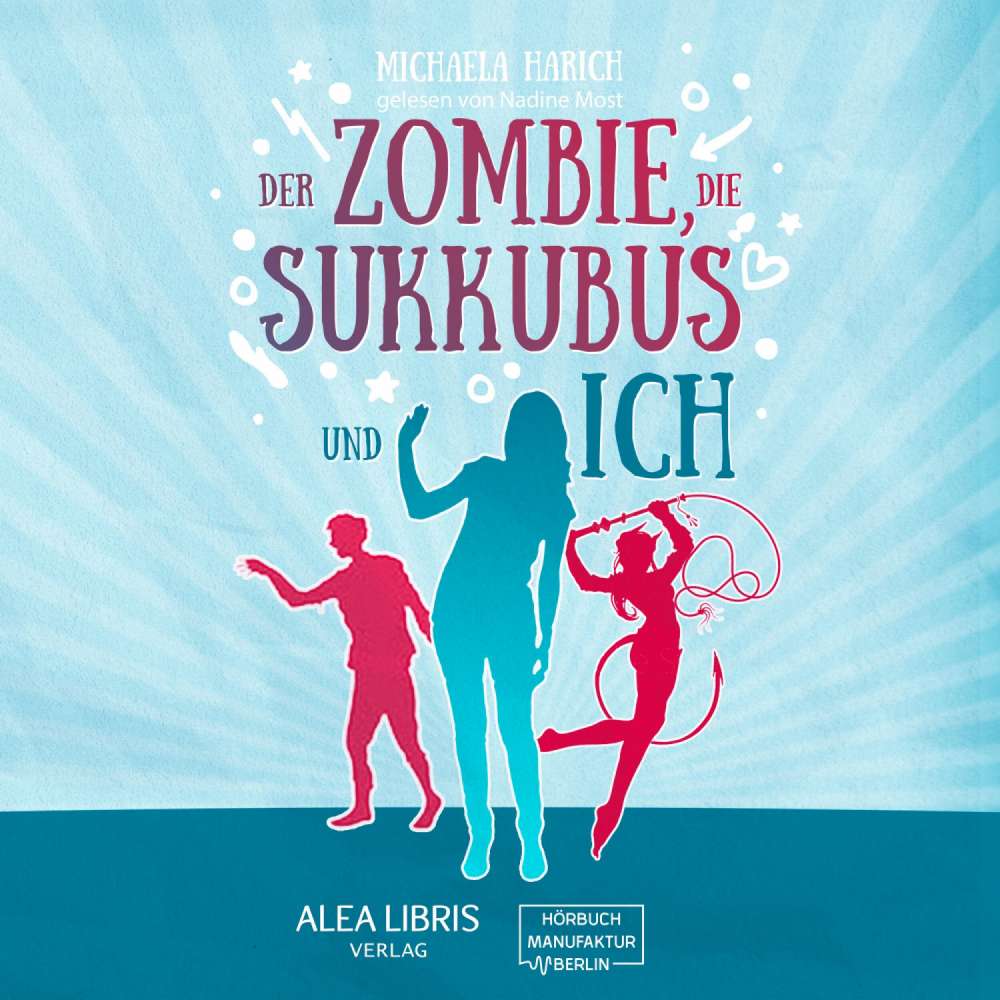 Cover von Michaela Harich - Der Zombie, die Sukkubus und ich