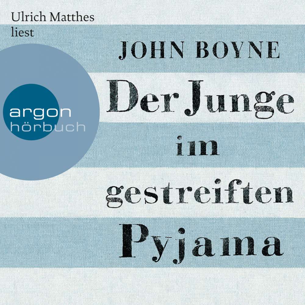 Cover von John Boyne - Der Junge im gestreiften Pyjama