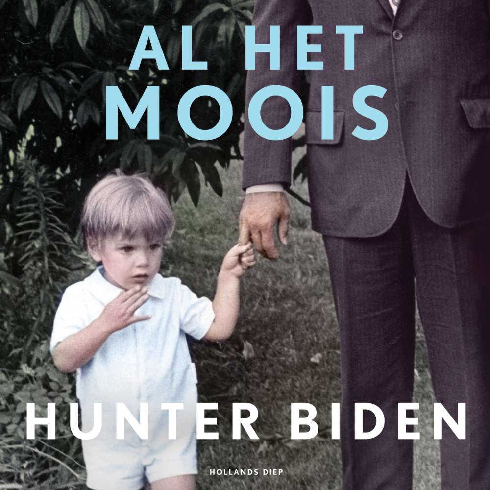 Cover von Hunter Biden - Al het moois