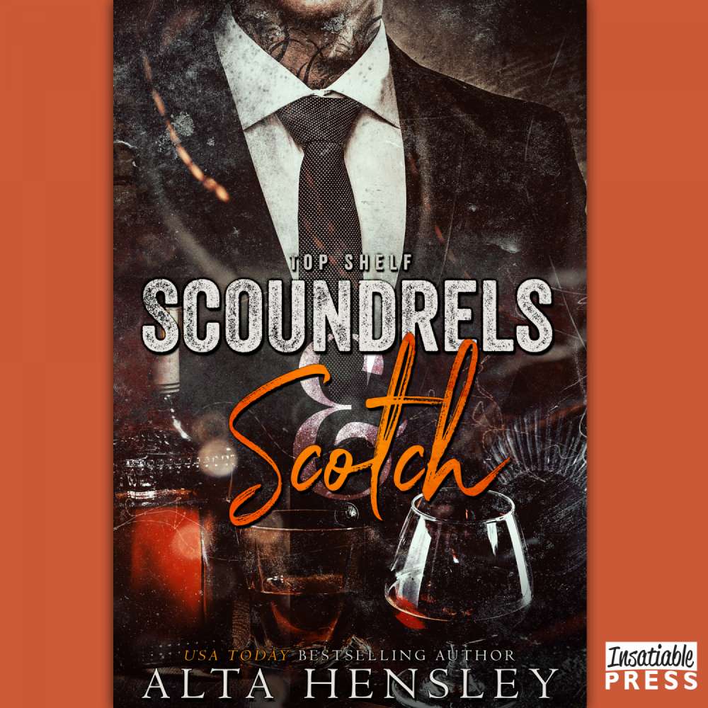 Cover von Alta Hensley - Top Shelf - Book 3 - Scoundrels & Scotch