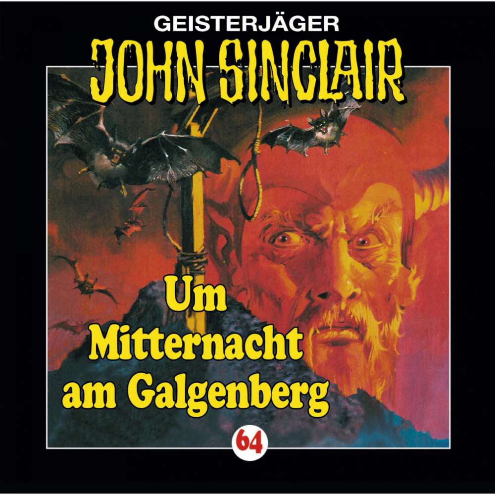 Cover von Jason Dark - John Sinclair - Folge 64 - Um Mitternacht am Galgenberg