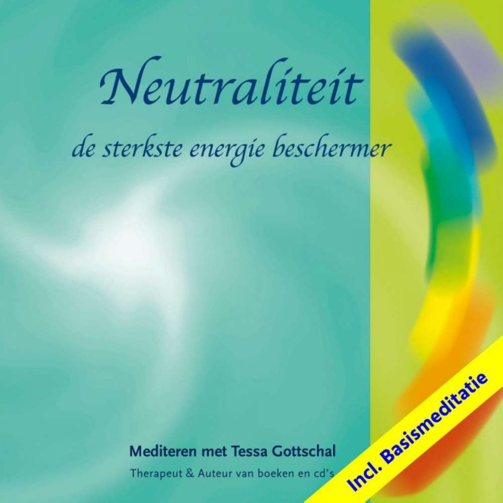 Cover von Tessa Gottschal - Neutraliteit incl. Basismeditatie - Mediteren met Tessa Gottschal