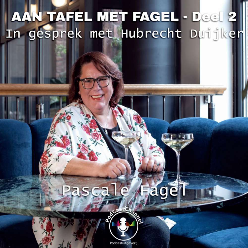 Cover von Pascale Fagel - Aan tafel met Fagel - Deel 2 - In gesprek met Hubrecht Duijker