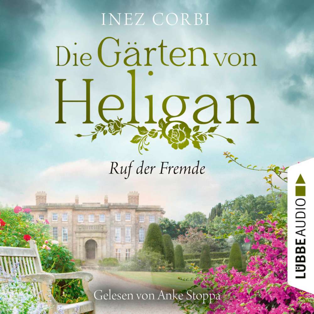 Cover von Inez Corbi - Die verlorenen Gärten-Reihe - Teil 2 - Die Gärten von Heligan - Ruf der Fremde