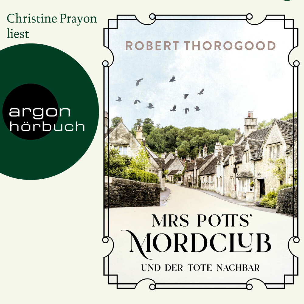 Cover von Robert Thorogood - Mord ist Potts' Hobby - Band 1 - Mrs Potts' Mordclub und der tote Nachbar