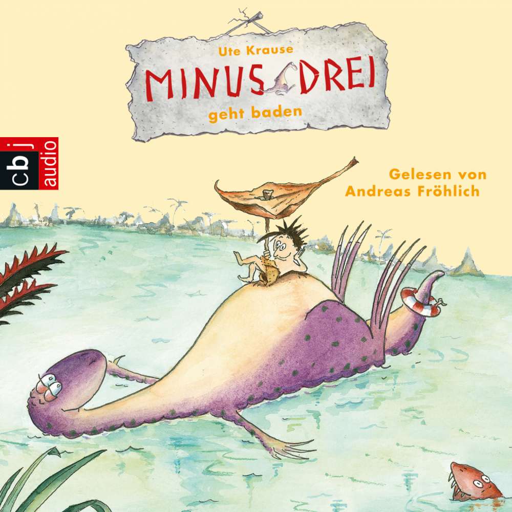 Cover von Ute Krause - Die Minus Drei-Reihe 5 - Minus Drei geht baden