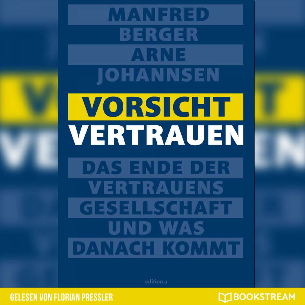 Cover von Manfred Berger - Vorsicht Vertrauen - Das Ende der Vertrauensgesellschaft und was danach kommt