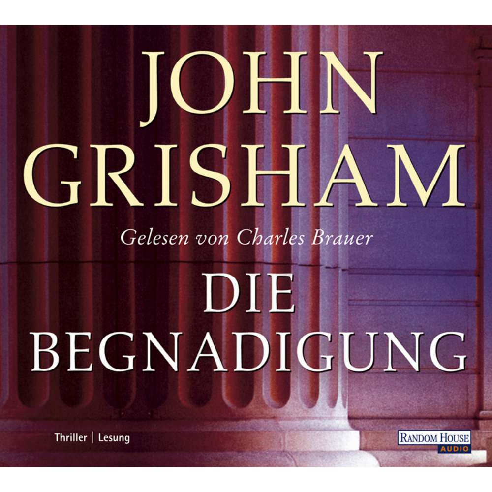 Cover von John Grisham - Die Begnadigung