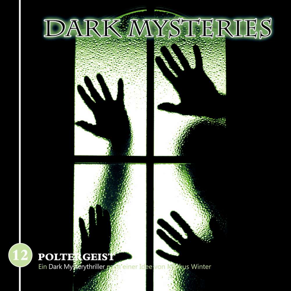 Cover von Dark Mysteries - Folge 12 - Poltergeist