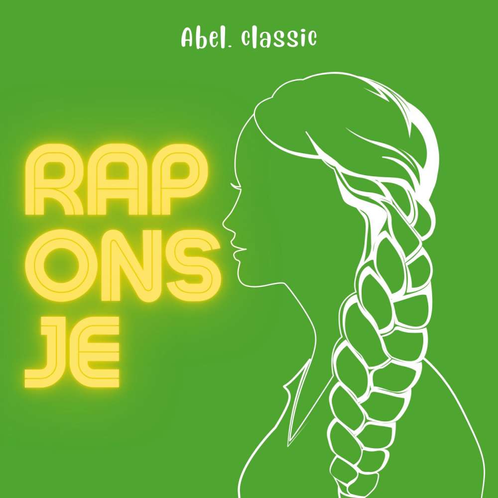 Cover von Abel Classics - Raponsje
