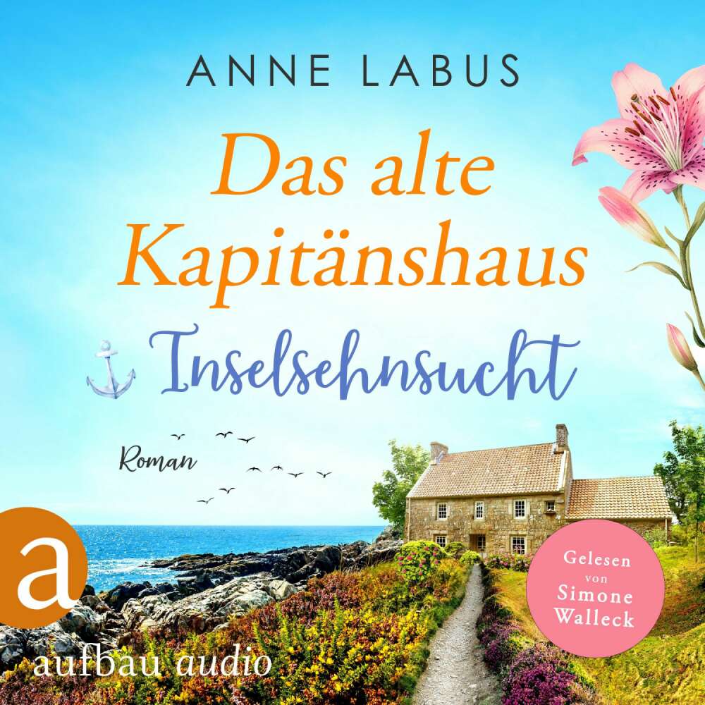 Cover von Anne Labus - Jersey-Träume - Band 1 - Das alte Kapitänshaus - Inselsehnsucht