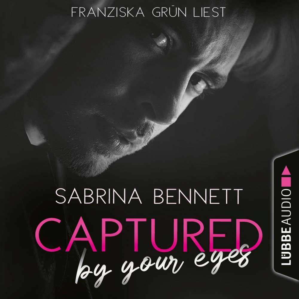 Cover von Sabrina Bennett - NC State University Romance - Teil 1 - Captured by your eyes