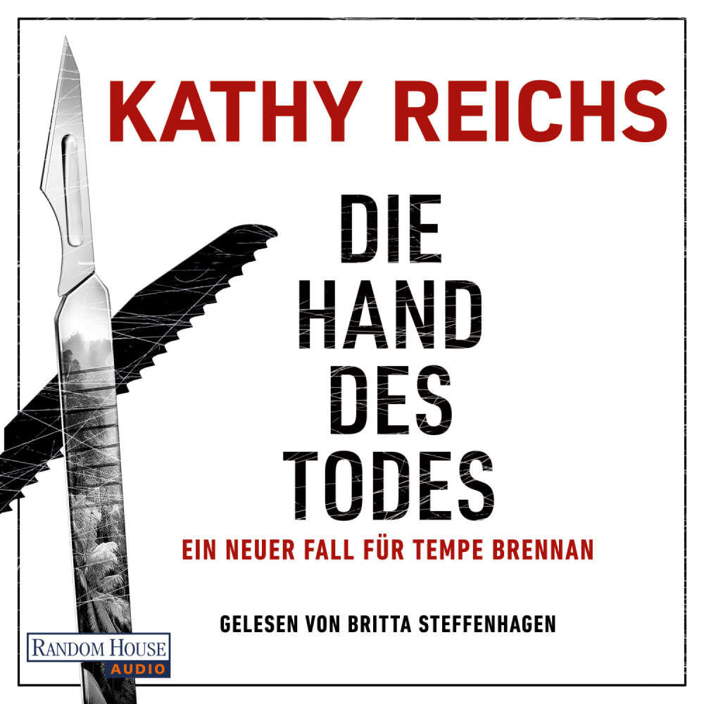 Cover von Kathy Reichs - Die Tempe-Brennan-Romane - Band 22 - Die Hand des Todes