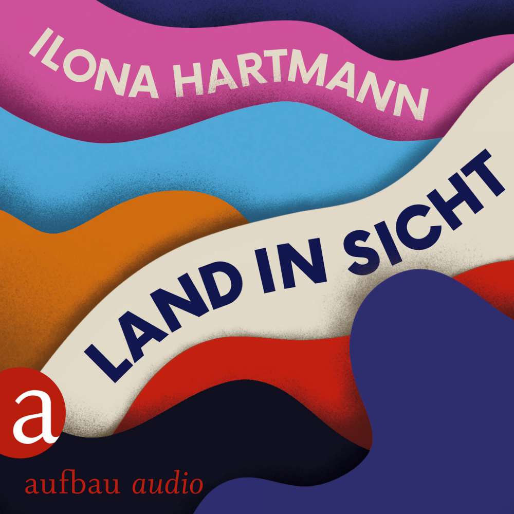 Cover von Ilona Hartmann - Land in Sicht