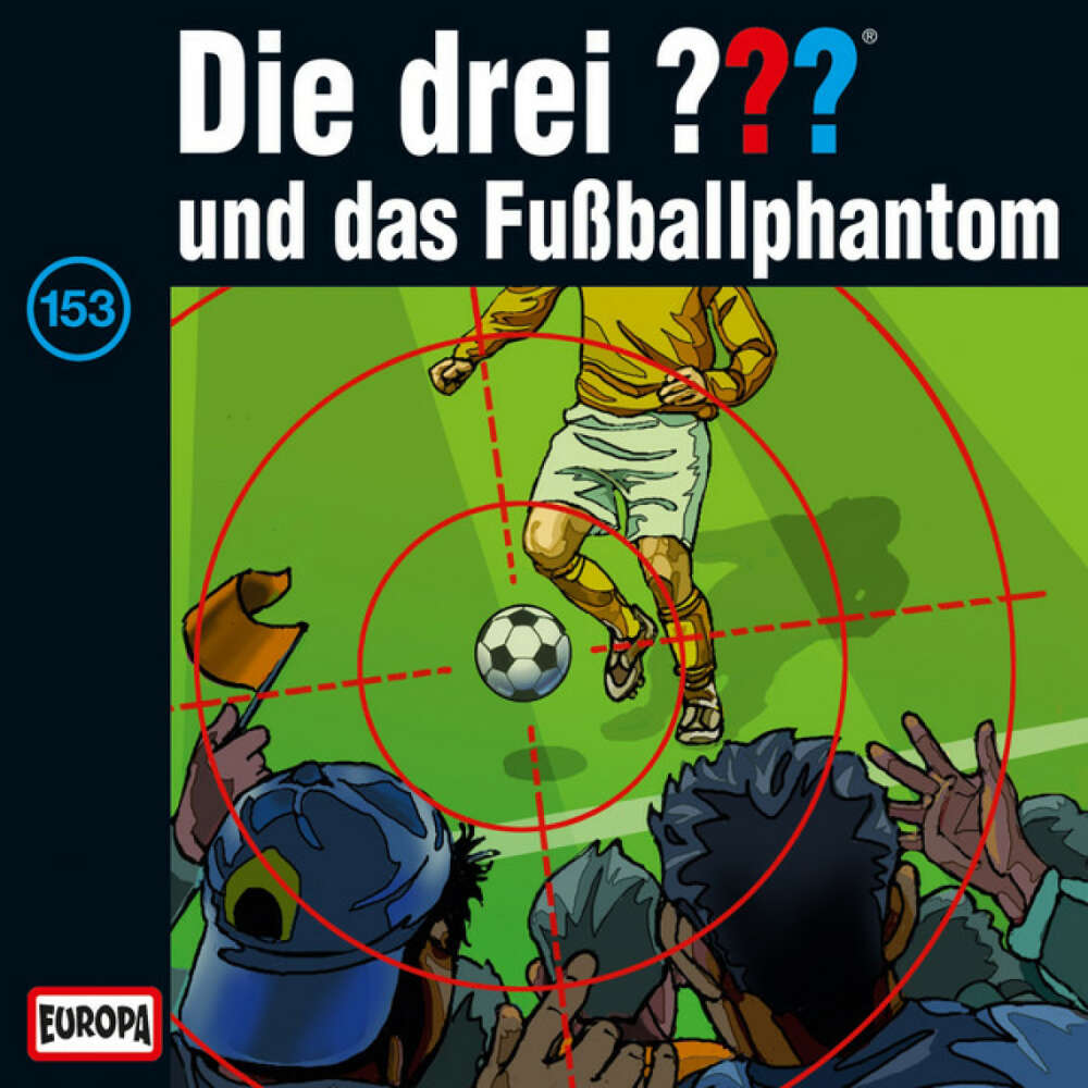 Cover von Die drei ??? - 153/und das Fußballphantom