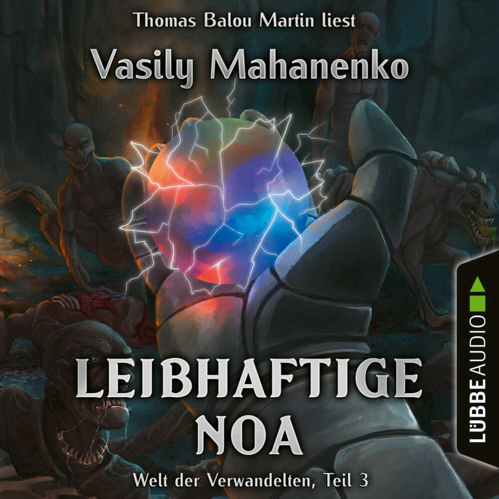 Cover von Vasily Mahanenko - Welt der Verwandelten - Teil 3 - Leibhaftige Noa