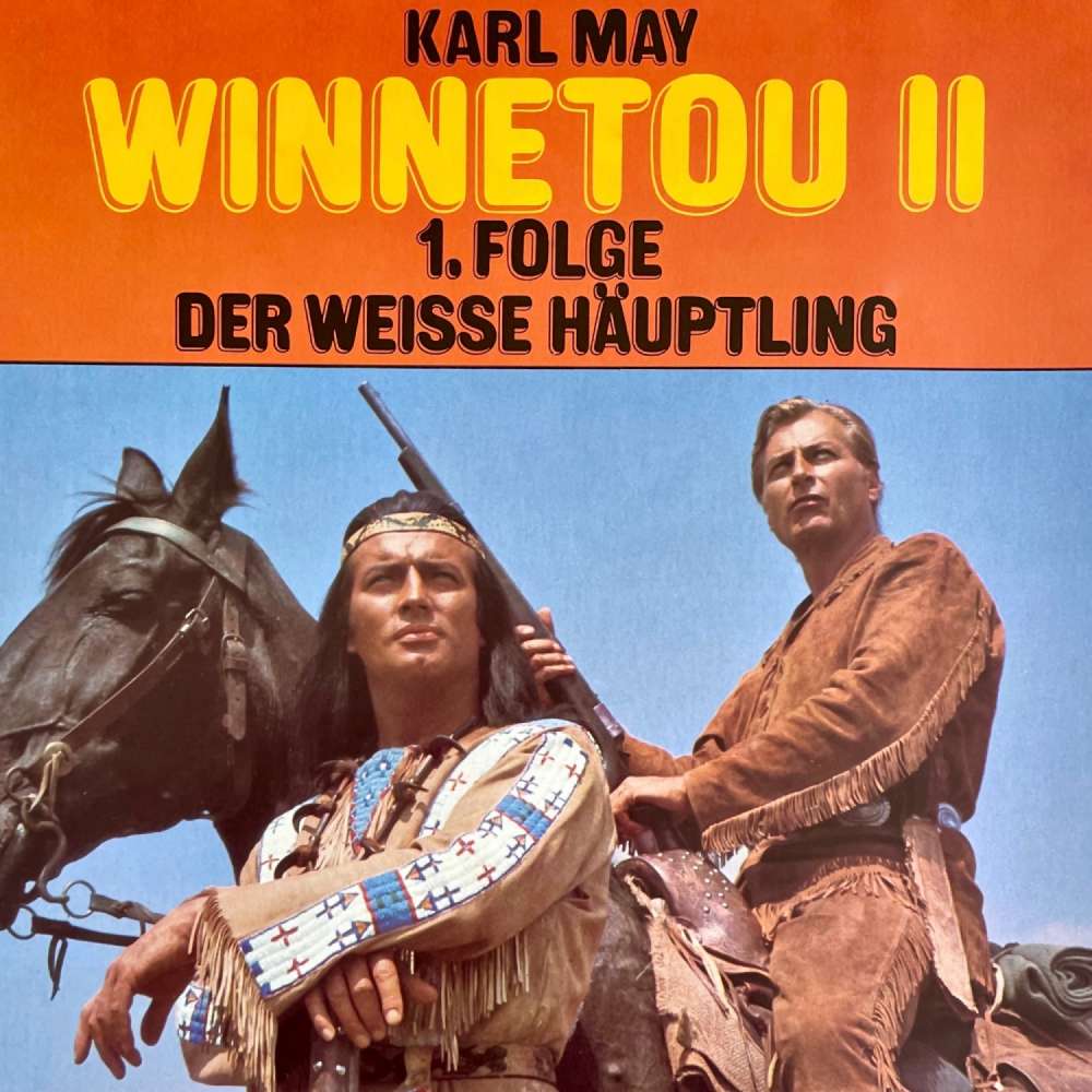 Cover von Karl May - Folge 1 - Der weiße Häuptling
