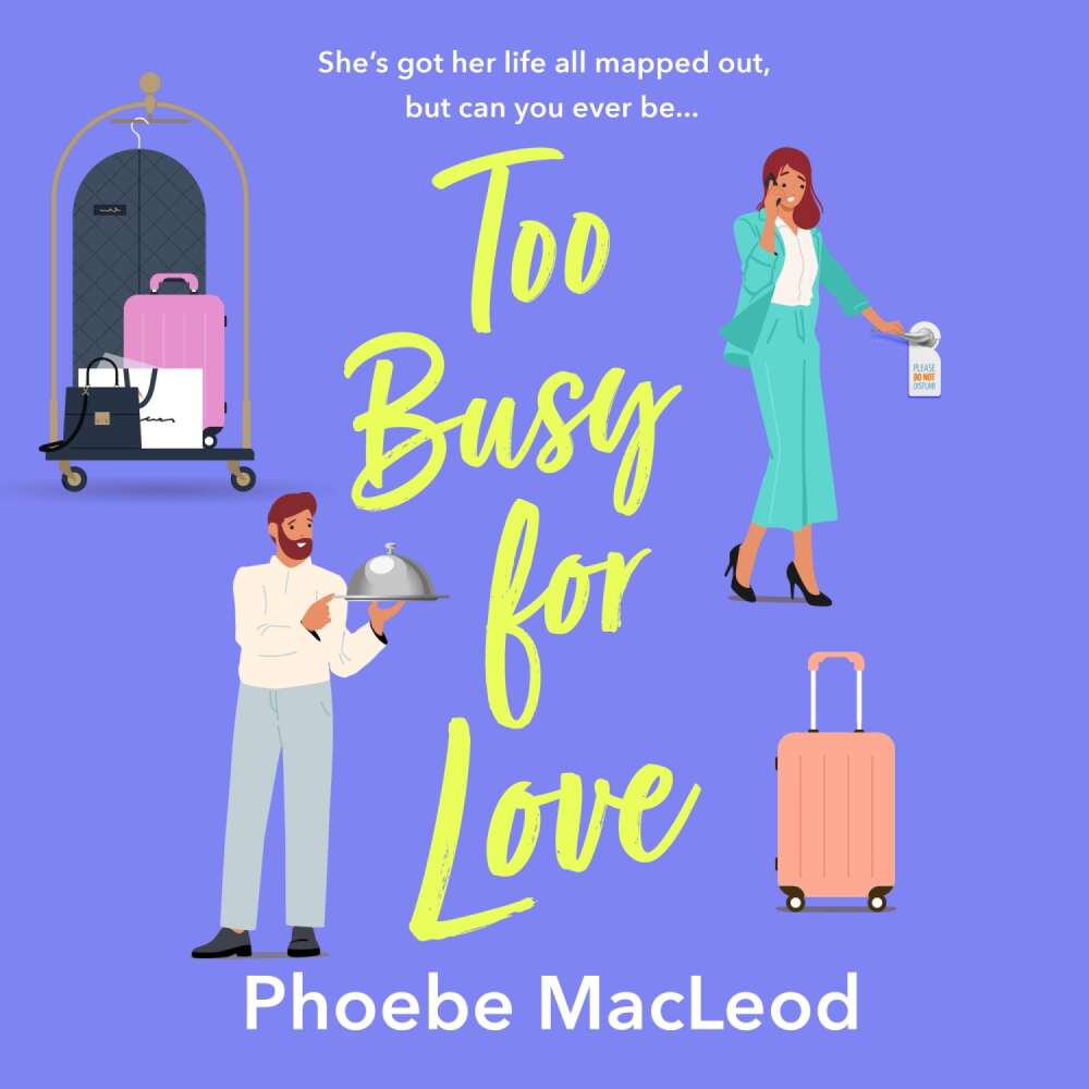 Cover von Phoebe MacLeod - Too Busy for Love