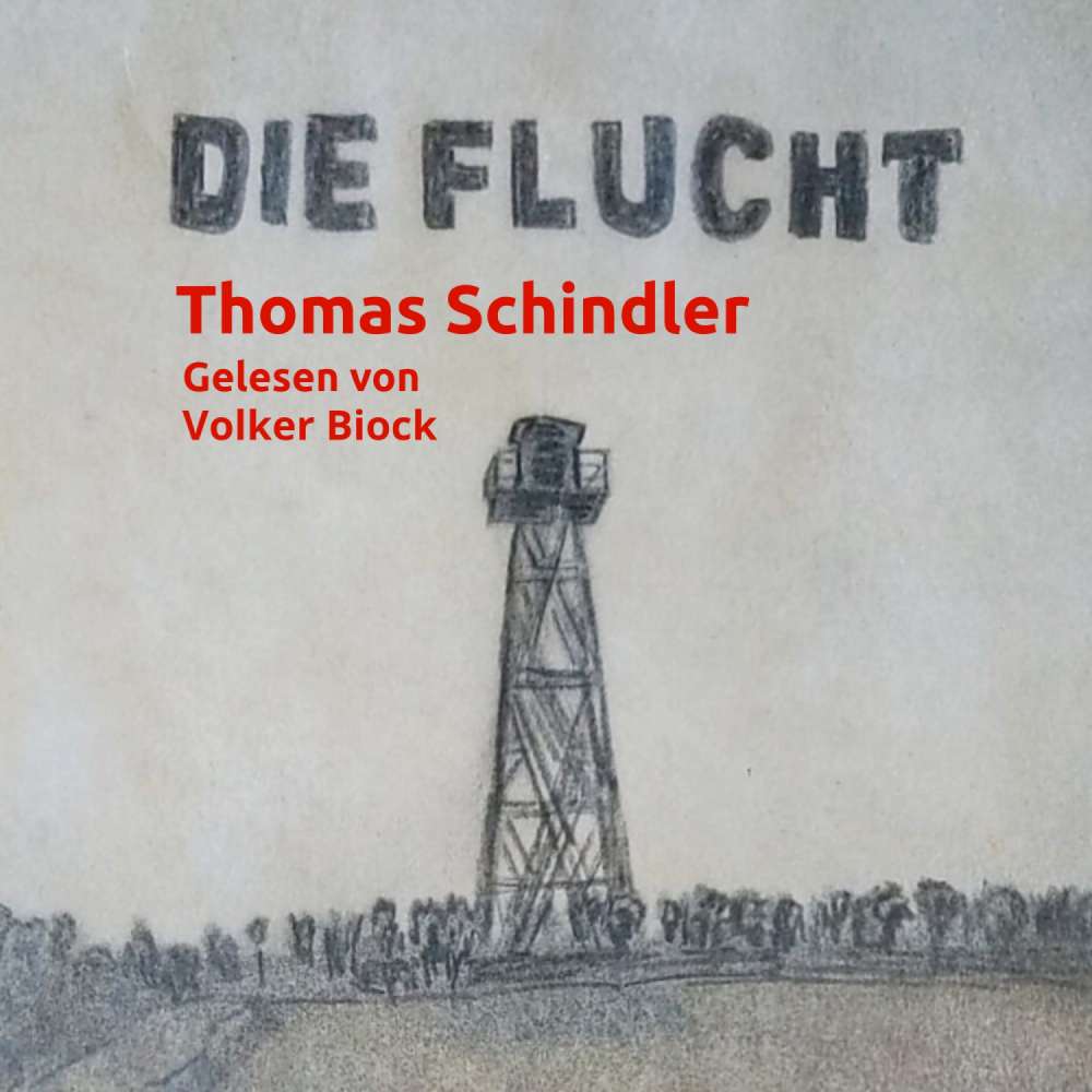 Cover von Thomas Schindler - Die Flucht