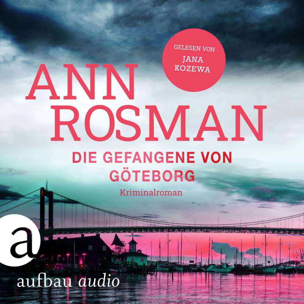 Cover von Ann Rosman - Karin Adler ermittelt - Band 4 - Die Gefangene von Göteborg
