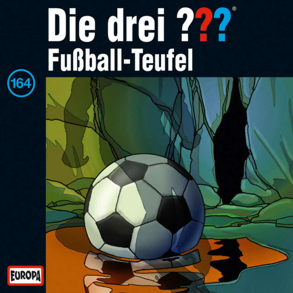 Cover von Die drei ??? - 164/Fußball-Teufel