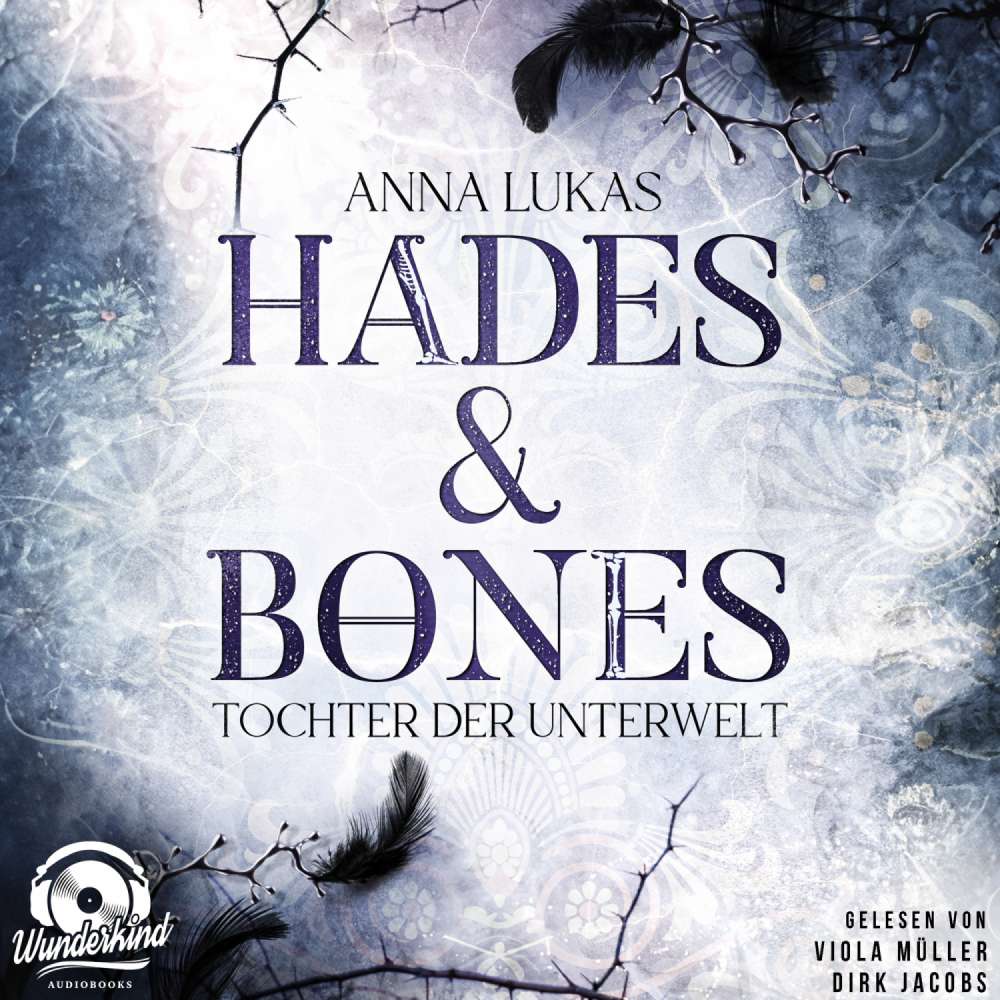 Cover von Anna Lukas - Hades & Bones - Band 1 - Tochter der Unterwelt