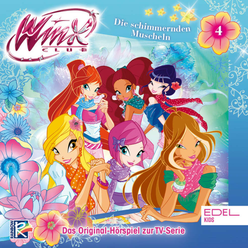 Cover von Winx Club - Folge 4: Die schimmernden Muscheln / Das Geheimnis des rubinroten Riffs (Das Original-Hörspiel zur TV-Serie)