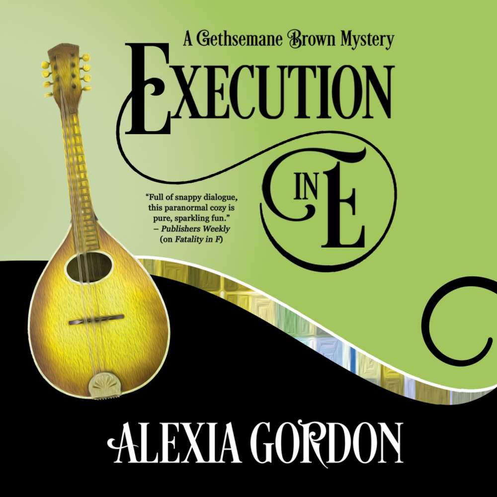 Cover von Alexia Gordon - A Gethsemane Brown Mystery - Book 5 - Execution in E