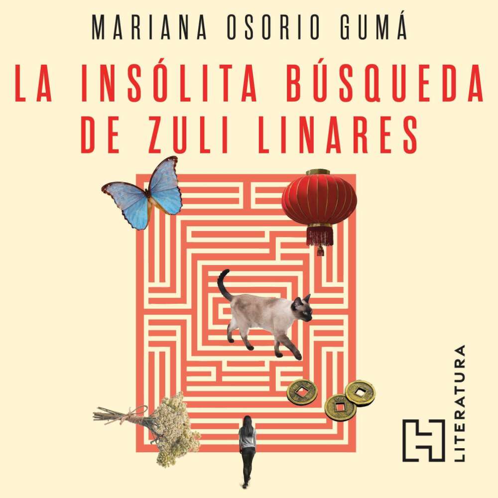 Cover von Mariana Osorio Gumá - La insólita búsqueda de Zuli Linares