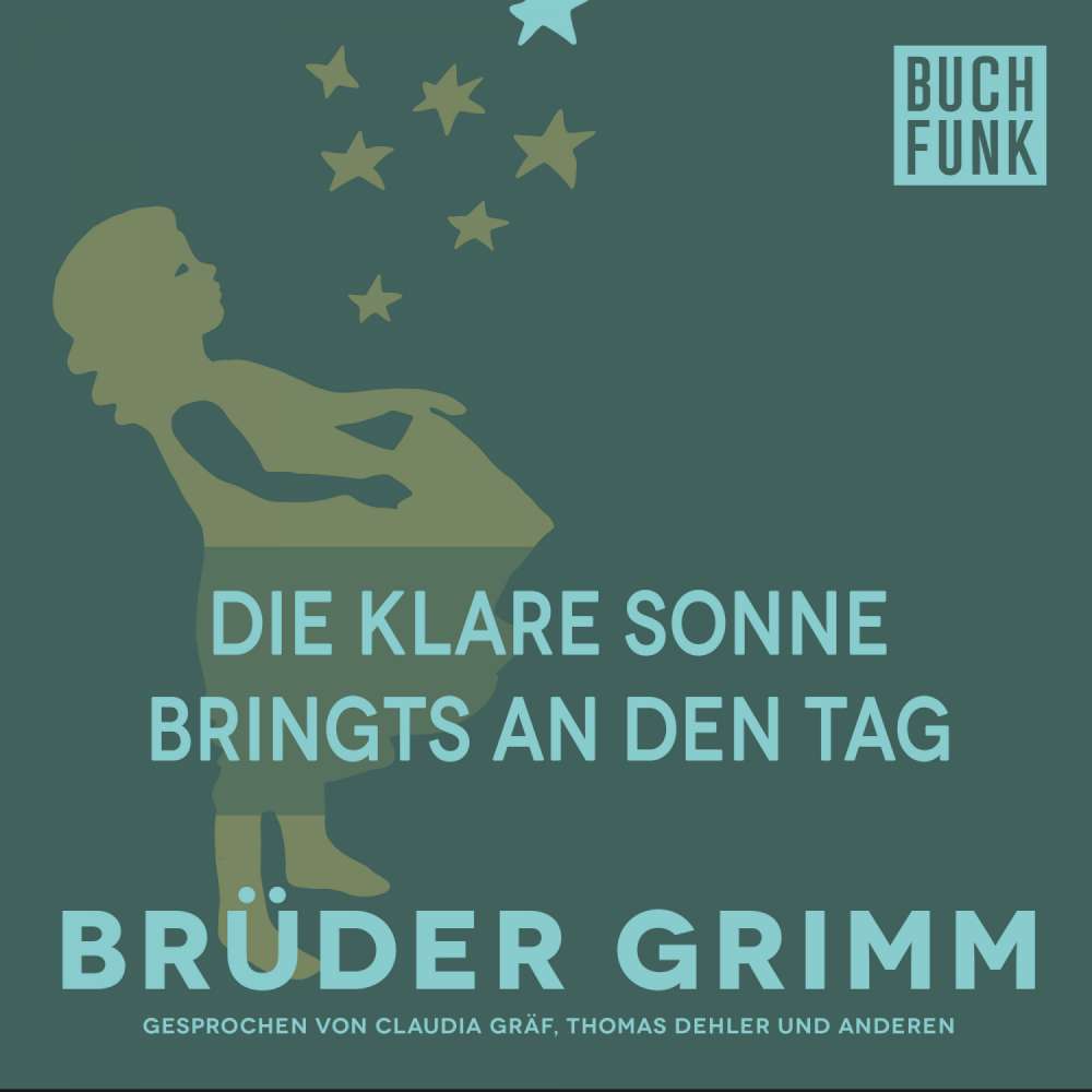 Cover von Brüder Grimm - Die klare Sonne bringts an den Tag