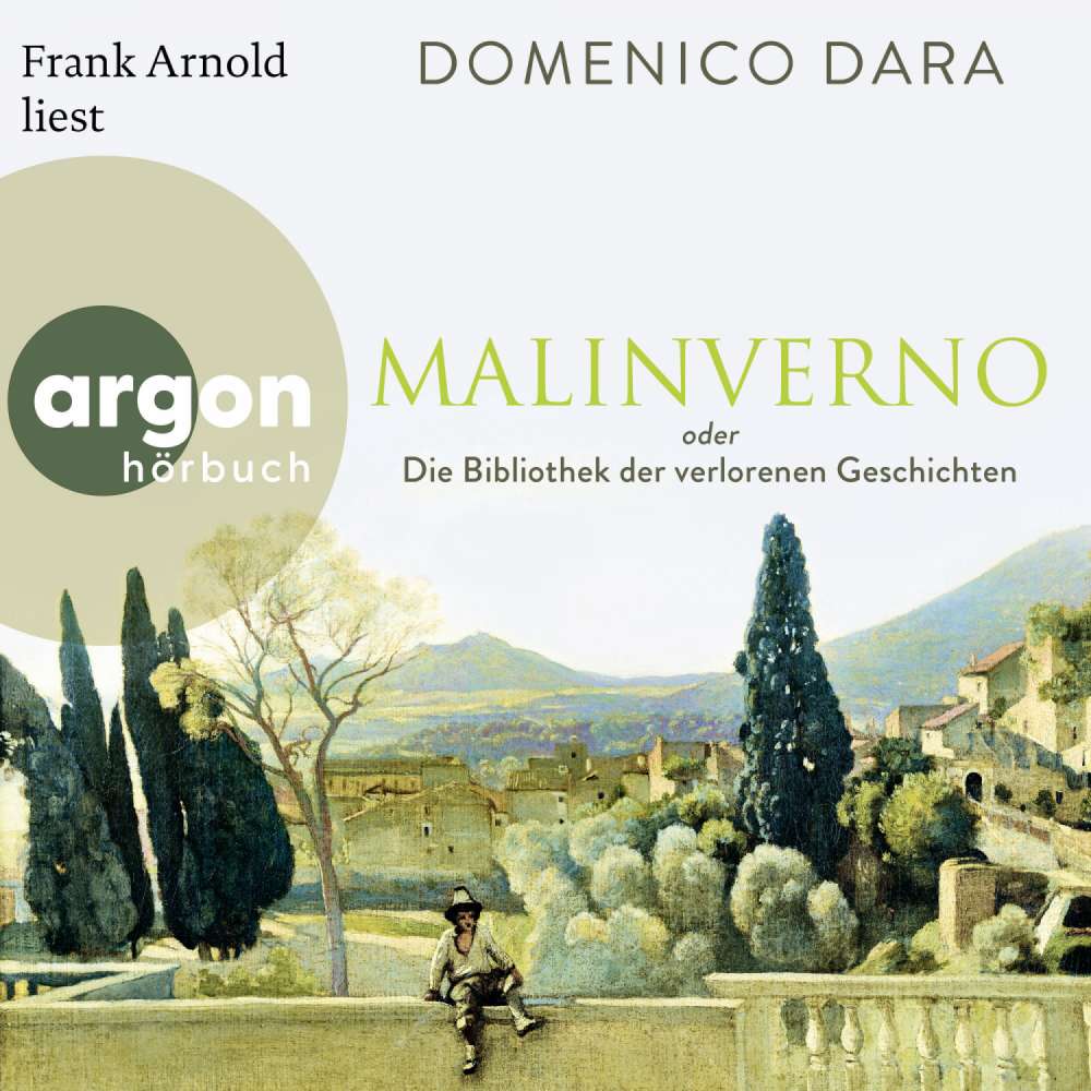 Cover von Domenico Dara - Malinverno oder Die Bibliothek der verlorenen Geschichten