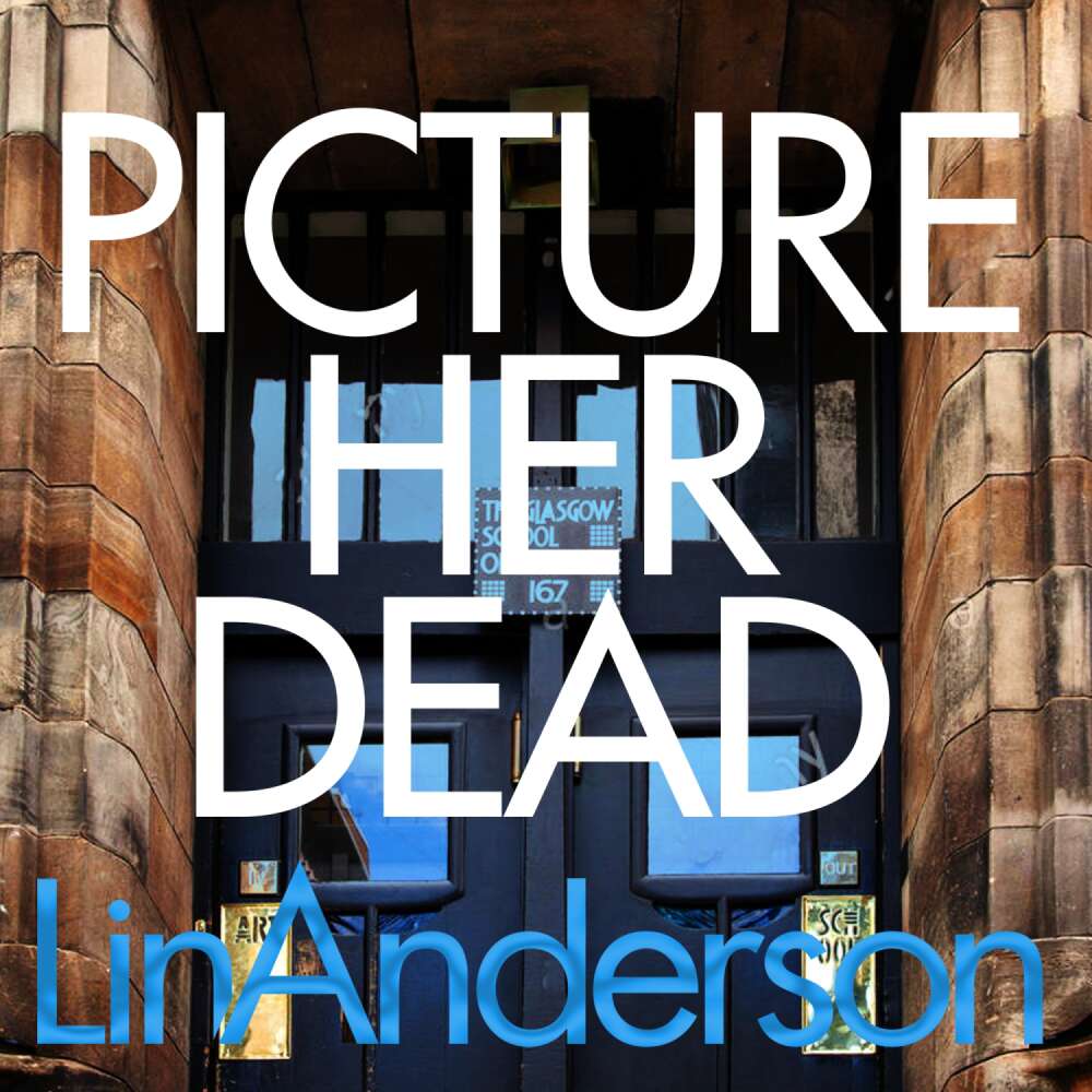Cover von Lin Anderson - Rhona MacLeod - Book 8 - Picture Her Dead