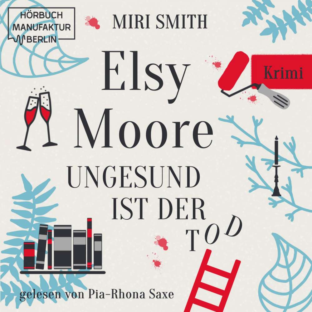 Cover von Miri Smith - Elsy Moore - Band 2 - Ungesund ist der Tod