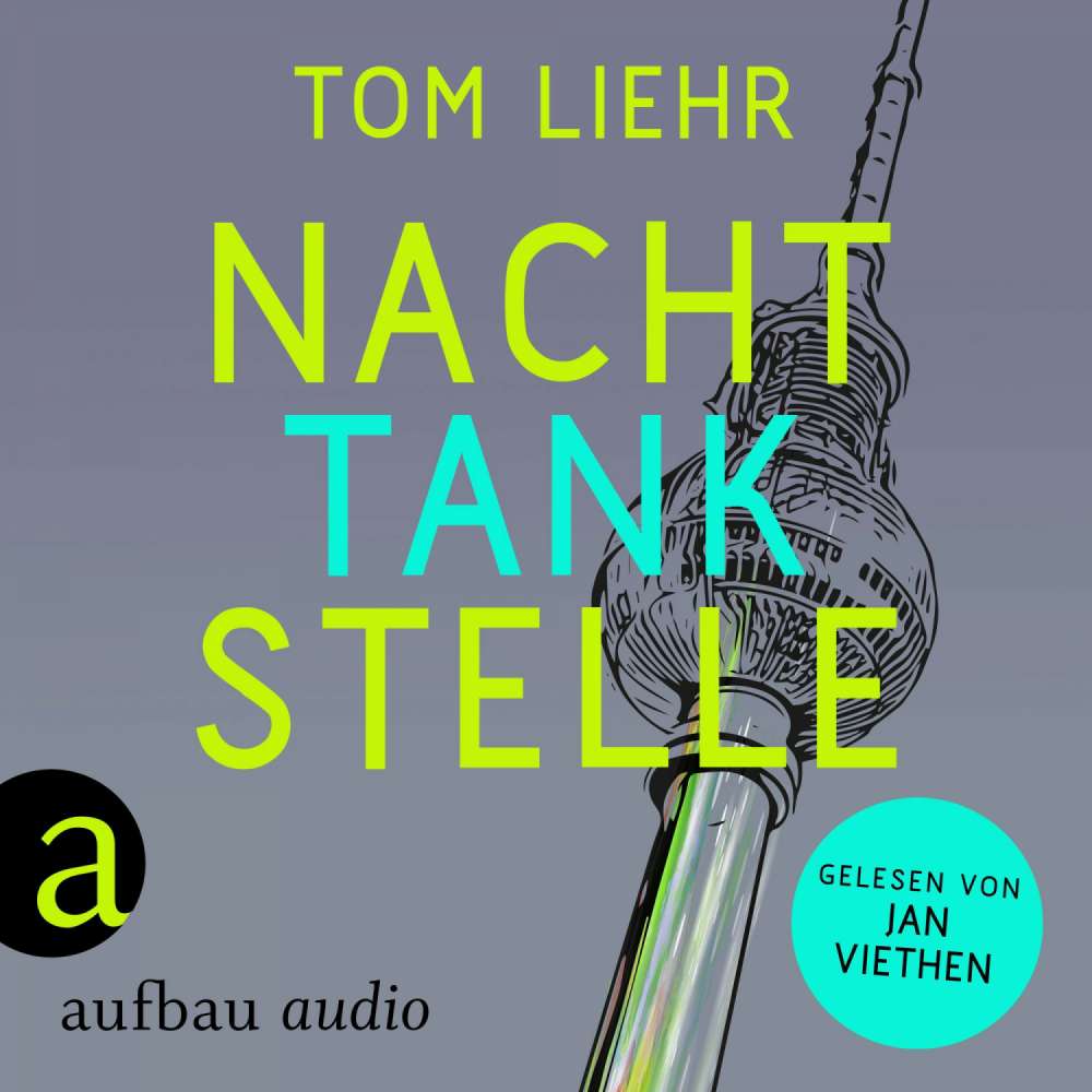 Cover von Tom Liehr - Nachttankstelle