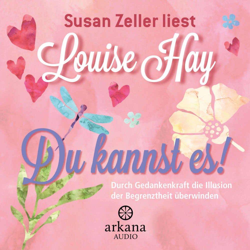 Cover von Louise Hay - Du kannst es! - Durch Gedankenkraft die Illusion der Begrenztheit überwinden