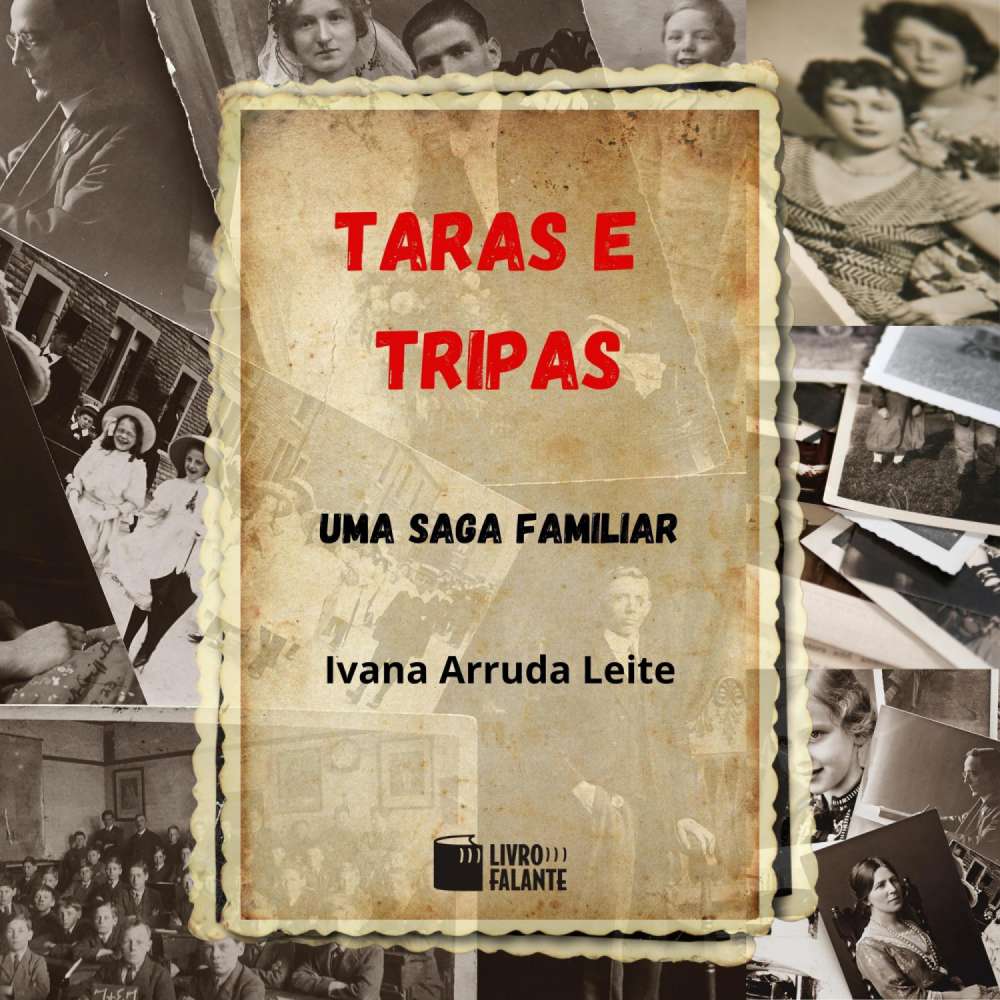 Cover von Ivana Arruda Leite - Taras e tripas - Uma saga familiar