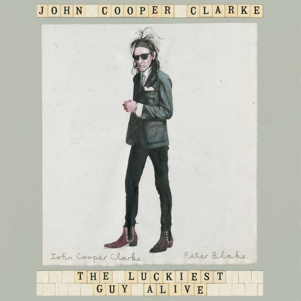 Cover von John Cooper Clarke - The Luckiest Guy Alive