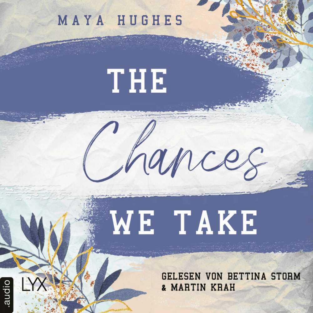 Cover von Maya Hughes - Fulton University-Reihe - Teil 3 - The Chances We Take