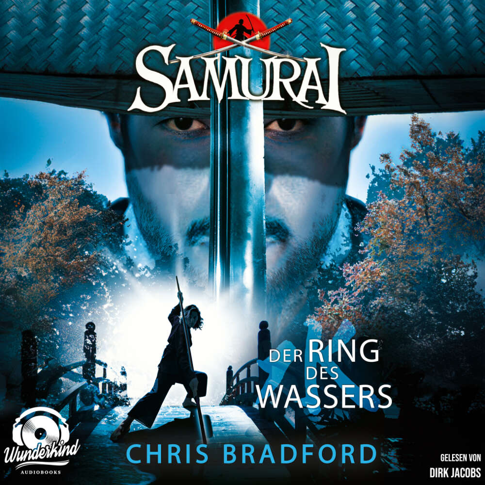 Cover von Chris Bradford - Samurai - Band 5 - Der Ring des Wassers