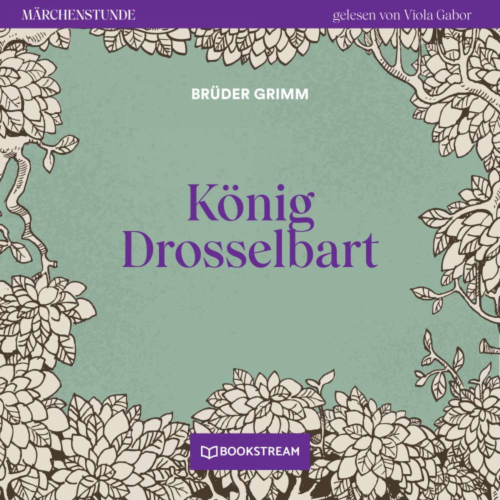 Cover von Brüder Grimm - Märchenstunde - Folge 173 - König Drosselbart