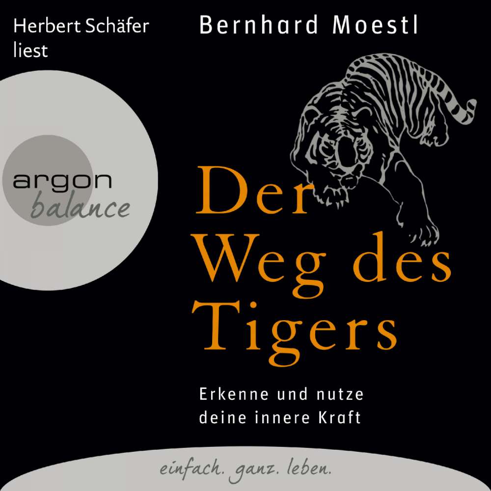 Cover von Bernhard Moestl - Der Weg des Tigers - Erkenne und nutze deine innere Kraft