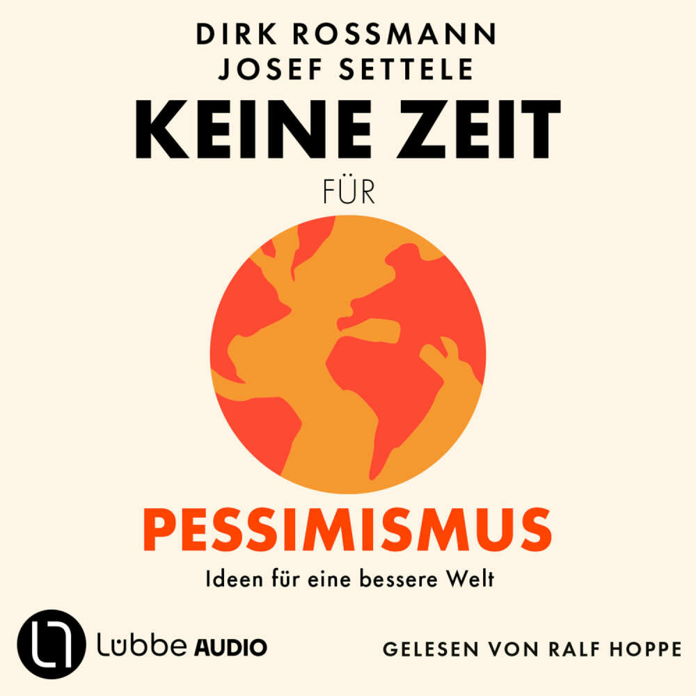 Cover von Dirk Rossmann - Keine Zeit für Pessimismus - Ideen für eine bessere Welt