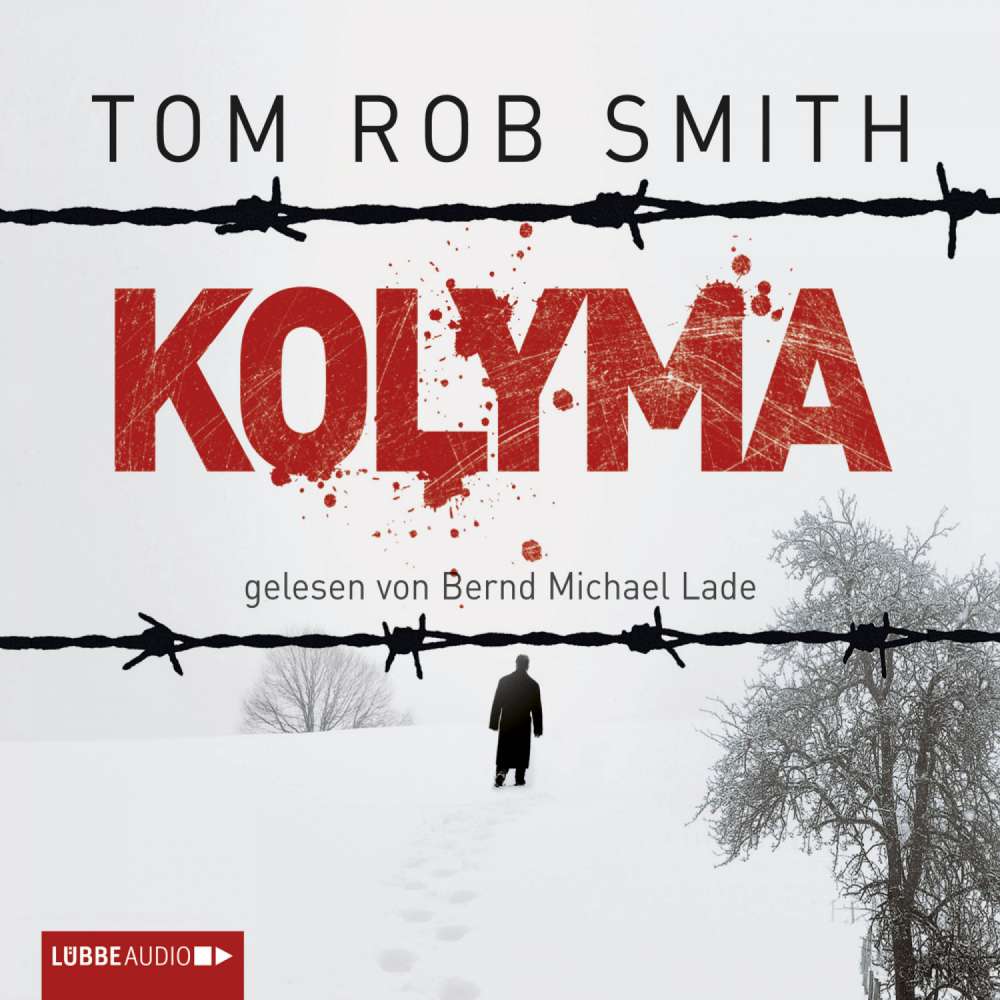 Cover von Tom Rob Smith - Kolyma