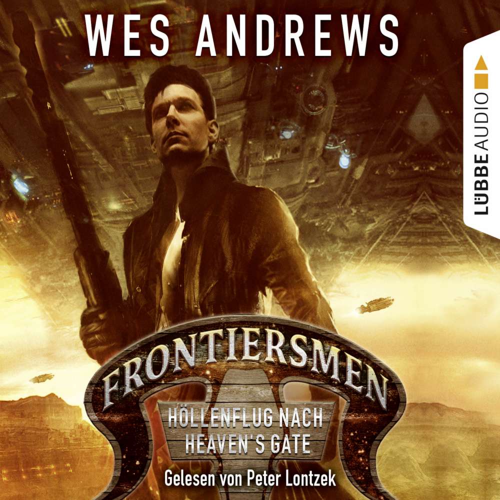 Cover von Wes Andrews - Frontiersmen: Höllenflug nach Heaven's Gate