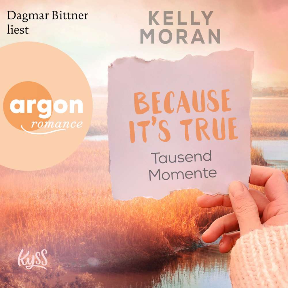 Cover von Kelly Moran - Because It's True - Band 1 - Tausend Momente