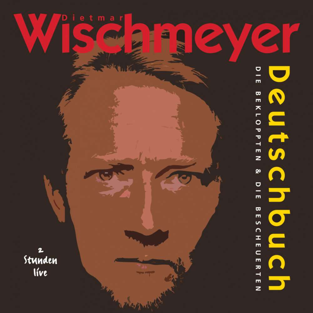 Cover von Dietmar Wischmeyer - Deutschbuch - Die Bekloppten & Bescheuerten